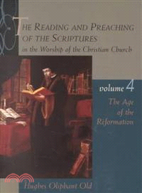 The Reading and Preaching of the Scriptures in the Worship of the Christian Church ― The Age of the Reformation