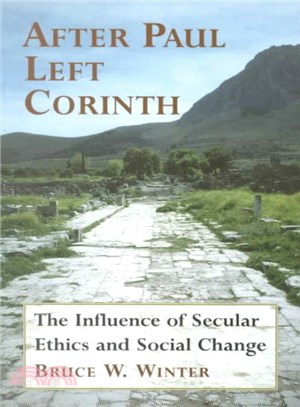 After Paul Left Corinth ― The Influence of Secular Ethics and Social Change