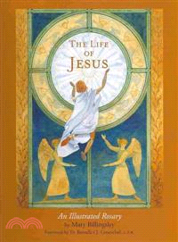 The Life of Jesus ─ An Illustrated Rosary