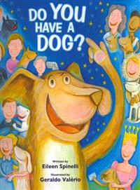 Do You Have a Dog?