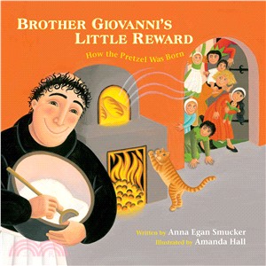 Brother Giovanni's Little Reward ─ How the Pretzel Was Born