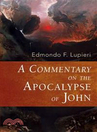 A Commentary on the Apocalypse of John