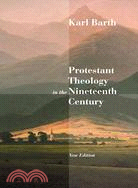 Protestant Theology in the Nineteenth Century ─ Its Background and History