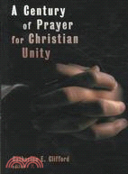 A Century of Prayer for Christian Unity