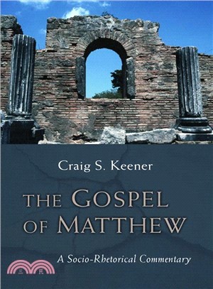 The Gospel of Matthew ─ A Socio-Rhetorical Commentary