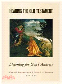 Hearing the Old Testament—Listening for God's Address