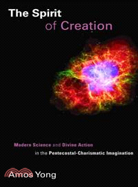 The Spirit of Creation ─ Modern Science and Divine Action in the Pentecostal-charismatic Imagination