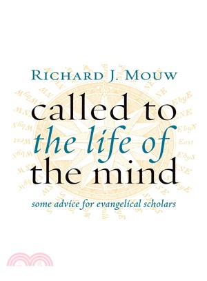 Called to the Life of the Mind ― Some Advice for Evangelical Scholars