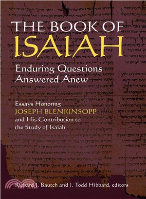 The Book of Isaiah ─ Enduring Questions Answered Anew