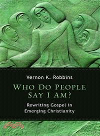 Who Do People Say I Am? ― Rewriting Gospel in Emerging Christianity