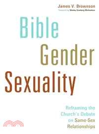 Bible, Gender, Sexuality ─ Reframing the Church's Debate on Same-Sex Relationships