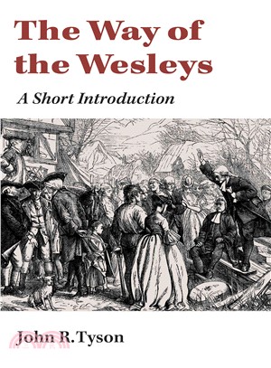 The Way of the Wesleys ― A Short Introduction