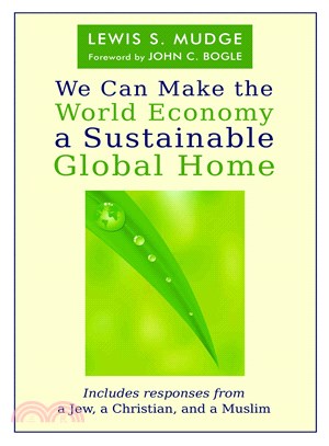 We Can Make the World Economy a Sustainable Global Home