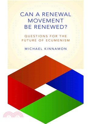 Can a Renewal Movement Be Renewed? ― Questions for the Future of Ecumenism