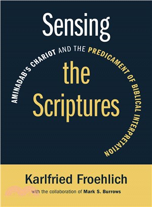 Sensing the Scriptures ─ Aminadab's Chariot and the Predicament of Biblical Interpretation