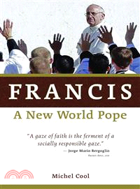 Francis, a New World Pope