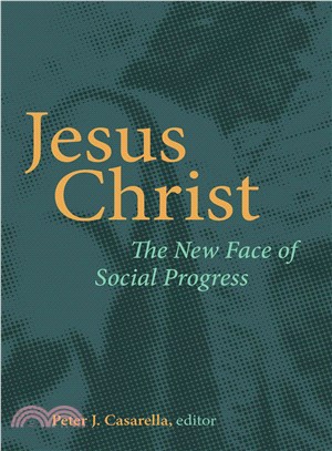 Jesus Christ ― The New Face of Social Progress