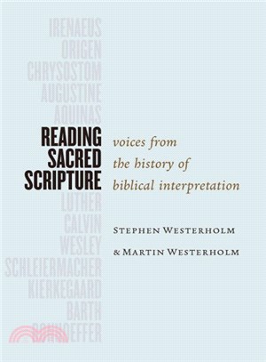 Reading Sacred Scripture ─ Voices from the History of Biblical Interpretation