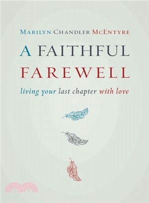 A Faithful Farewell ─ Living Your Last Chapter With Love