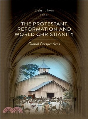 The Protestant Reformation and World Christianity ─ Global Perspectives
