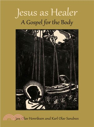 Jesus as Healer ─ A Gospel for the Body