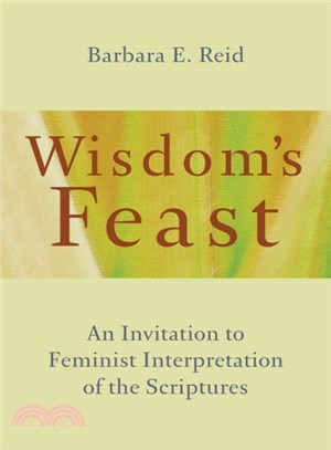Wisdom's Feast ─ An Invitation to Feminist Interpretation of the Scriptures