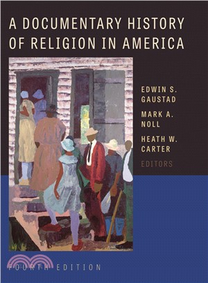 A Documentary History of Religion in America