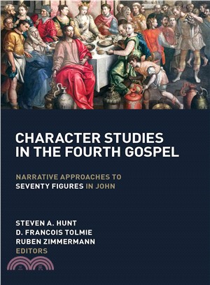 Character Studies in the Fourth Gospel ─ Narrative Approaches to Seventy Figures in John