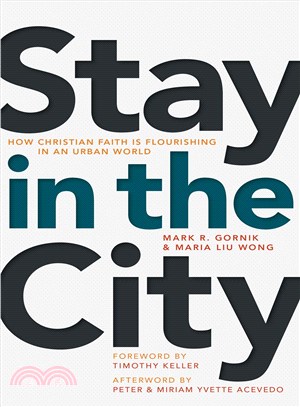 Stay in the City ─ How Christian Faith Is Flourishing in an Urban World