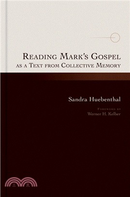 Reading Mark’s Gospel As a Text from Collective Memory ― A Text from Community Memory