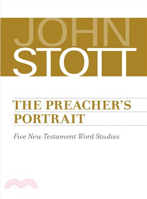 The Preacher's Portrait ─ Five New Testament Word Studies