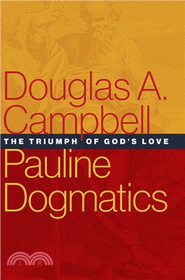 Pauline Dogmatics ― The Triumph of God's Love