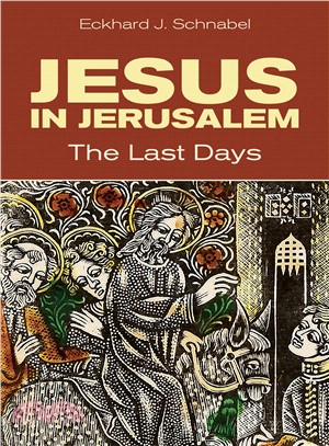 Jesus in Jerusalem ― The Last Days