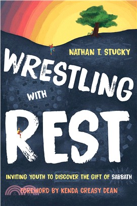 Wrestling With Rest ― Inviting Youth to Discover the Gift of Sabbath