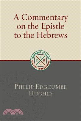 A Commentary on the Epistle to the Hebrews