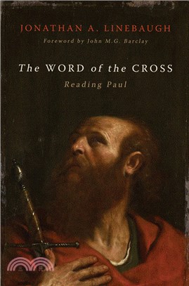 The Word of the Cross: Reading Paul