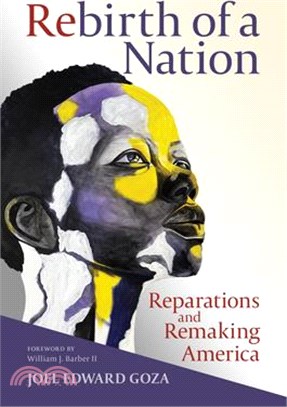 Rebirth of a Nation: Reparations and Remaking America