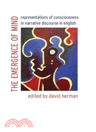 The Emergence of Mind: Representations of Consciousness in Narrative Discourse in English