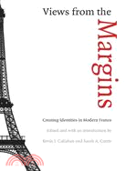 Views from the Margins: Creating Identities in Modern France