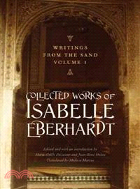 Writings from the Sand—Collected Works of Isabelle Eberhardt