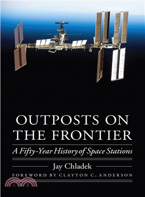 Outposts on the Frontier ─ A Fifty-Year History of Space Stations
