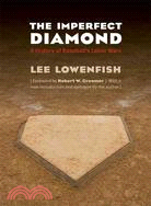 The Imperfect Diamond: A History of Baseball's Labor Wars