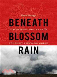 Beneath Blossom Rain ─ Discovering Bhutan on the Toughest Trek in the World