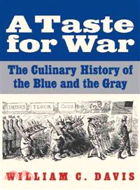 A Taste for War