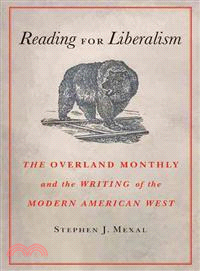 Reading for Liberalism ― The Overland Monthly and the Writing of the Modern American West