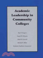 Academic Leadership in Community Colleges