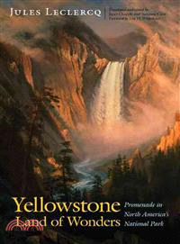 Yellowstone, Land of Wonders ― Promenade in North America's National Park