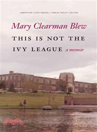 This Is Not the Ivy League—A Memoir