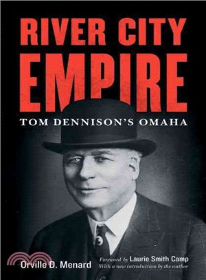 River City Empire ― Tom Dennison's Omaha