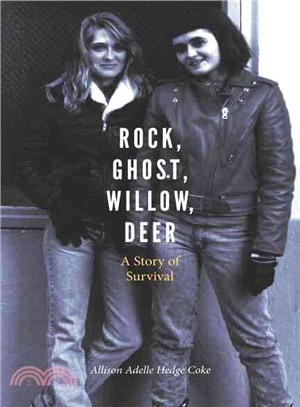 Rock, Ghost, Willow, Deer ― A Story of Survival